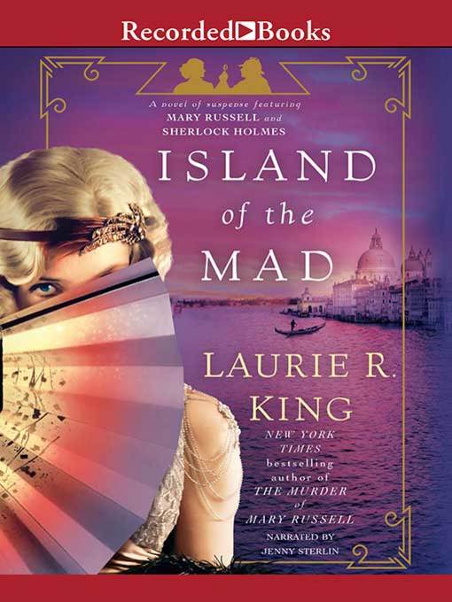 Title details for Island of the Mad by Laurie R. King - Wait list